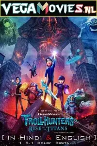 Trollhunters rise of the titans 2021 hindi dubbed - vegamovies, Vegamovies0.com