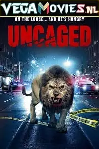 Uncaged - vegamovies, Vegamovies0.com